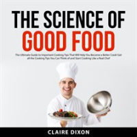 The_Science_of_Good_Food